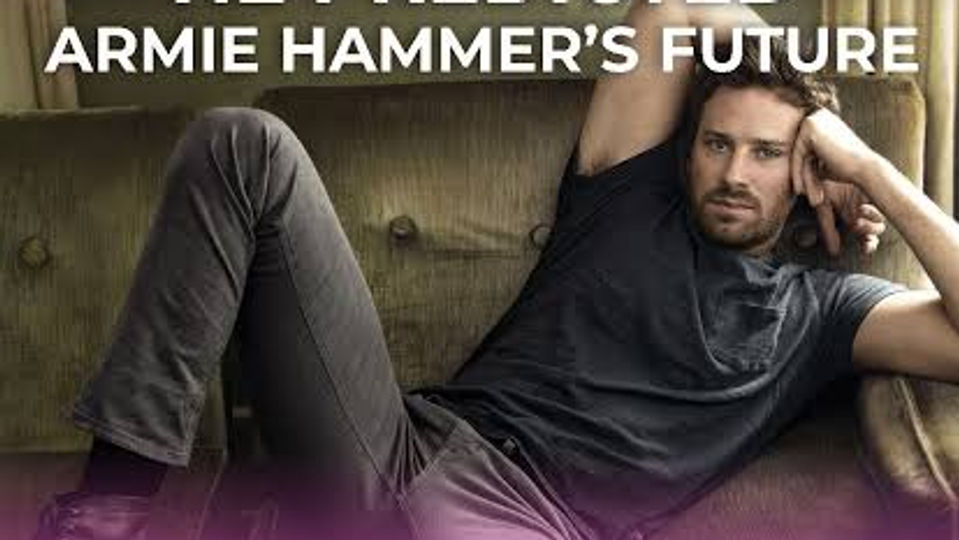 I PREDICTED ARMIE HAMMERS FUTURE